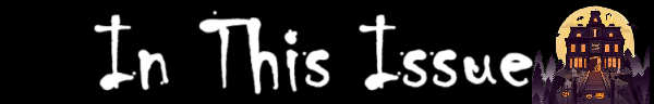 In This Issue Chiller Font with Haunted House